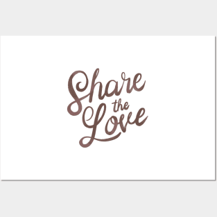 Share the love Posters and Art